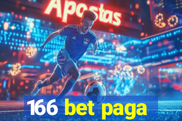 166 bet paga